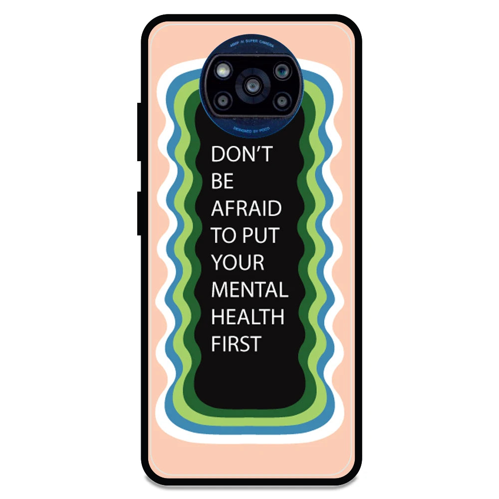 'Don't be Afraid To Put Your Mental Health First' - Armor Case For Poco Models Poco X3 Pro