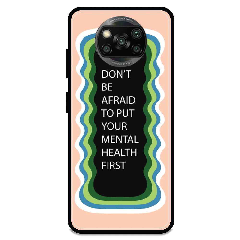 'Don't be Afraid To Put Your Mental Health First' - Armor Case For Poco Models Poco X3