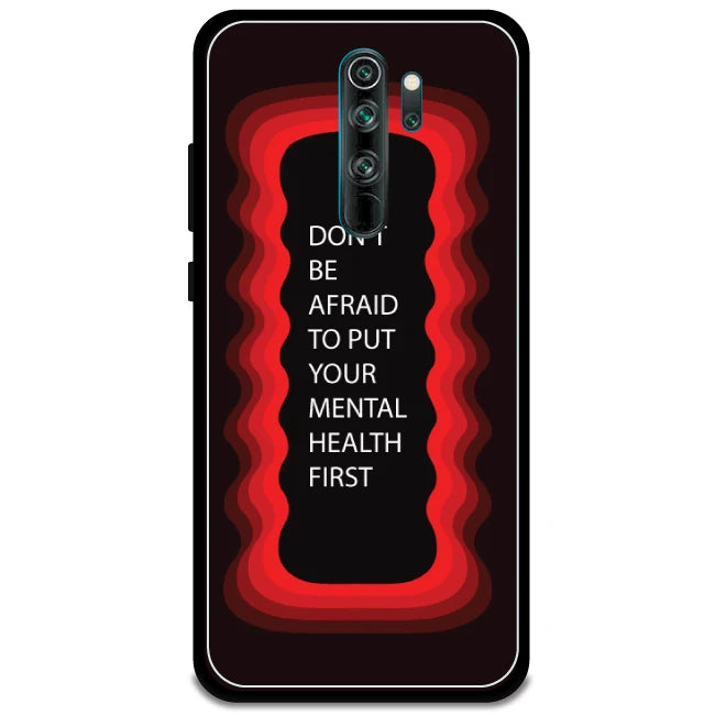 'Don't be Afraid To Put Your Mental Health First' - Armor Case For Redmi Models 8 Pro