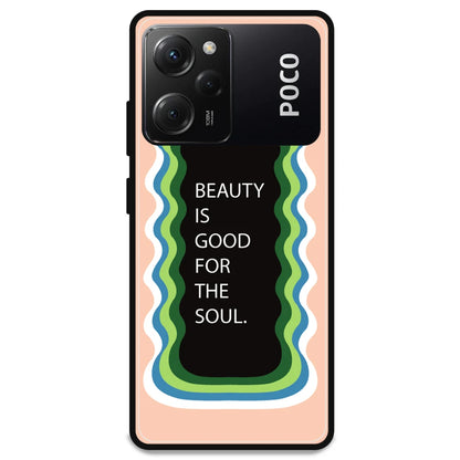 'Beauty Is Good For The Soul' - Armor Case For Poco Models Poco X5 Pro 5G