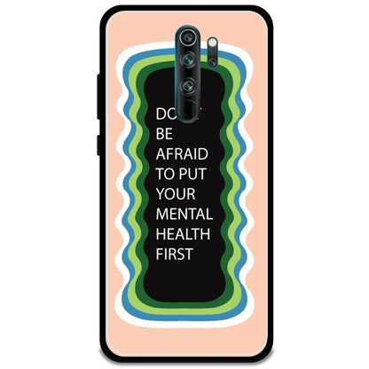 'Don't be Afraid To Put Your Mental Health First' - Armor Case For Redmi Models 8 Pro