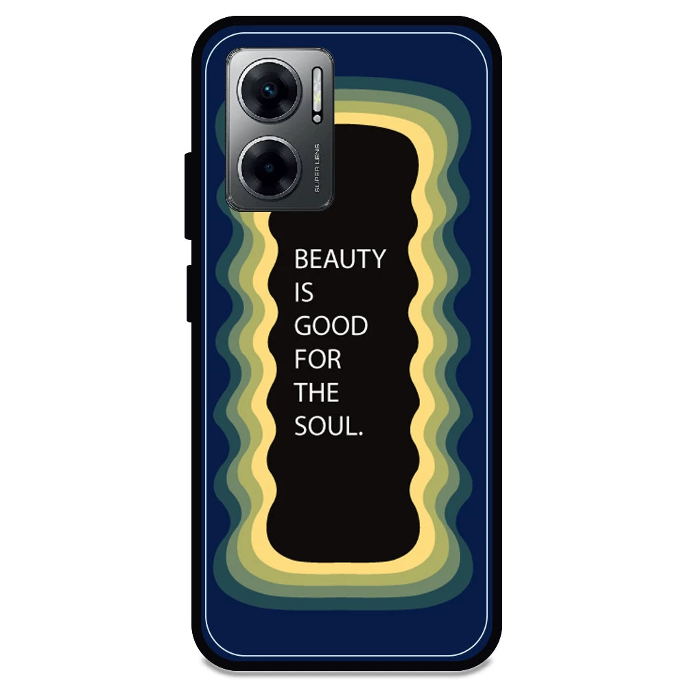 'Beauty Is Good For The Soul' - Armor Case For Redmi Models 11 Prime 5g