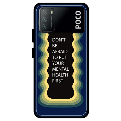 'Don't be Afraid To Put Your Mental Health First' - Armor Case For Poco Models Poco M3