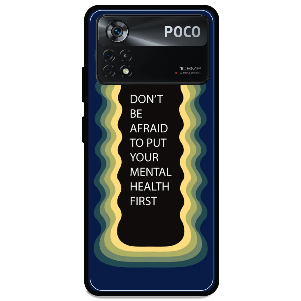 'Don't be Afraid To Put Your Mental Health First' - Armor Case For Poco Models Poco X4 Pro 5G