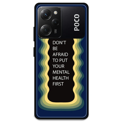 'Don't be Afraid To Put Your Mental Health First' - Armor Case For Poco Models Poco X5 Pro 5G
