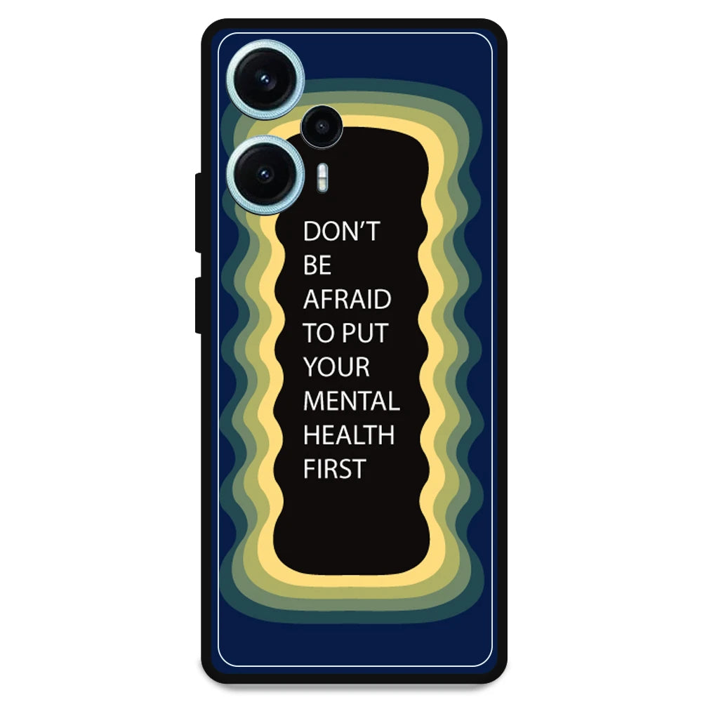 'Don't be Afraid To Put Your Mental Health First' - Armor Case For Poco Models Poco F5 5G