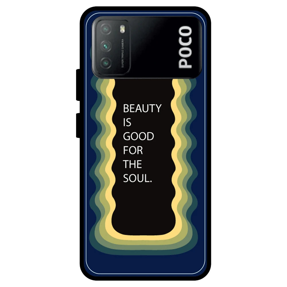 'Beauty Is Good For The Soul' - Armor Case For Poco Models Poco M3