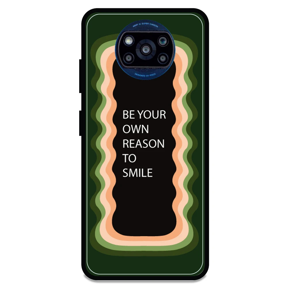 'Be Your Own Reason To Smile' - Armor Case For Poco Models Poco X3 Pro