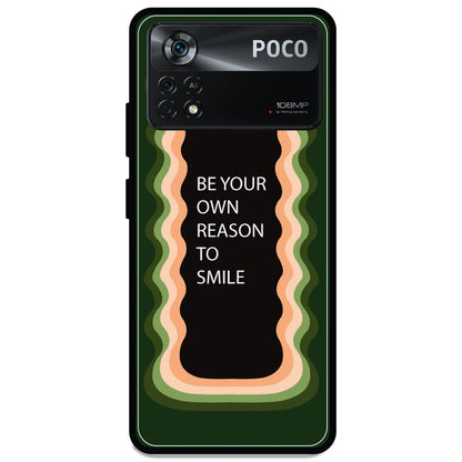 'Be Your Own Reason To Smile' - Armor Case For Poco Models Poco X4 Pro 5G