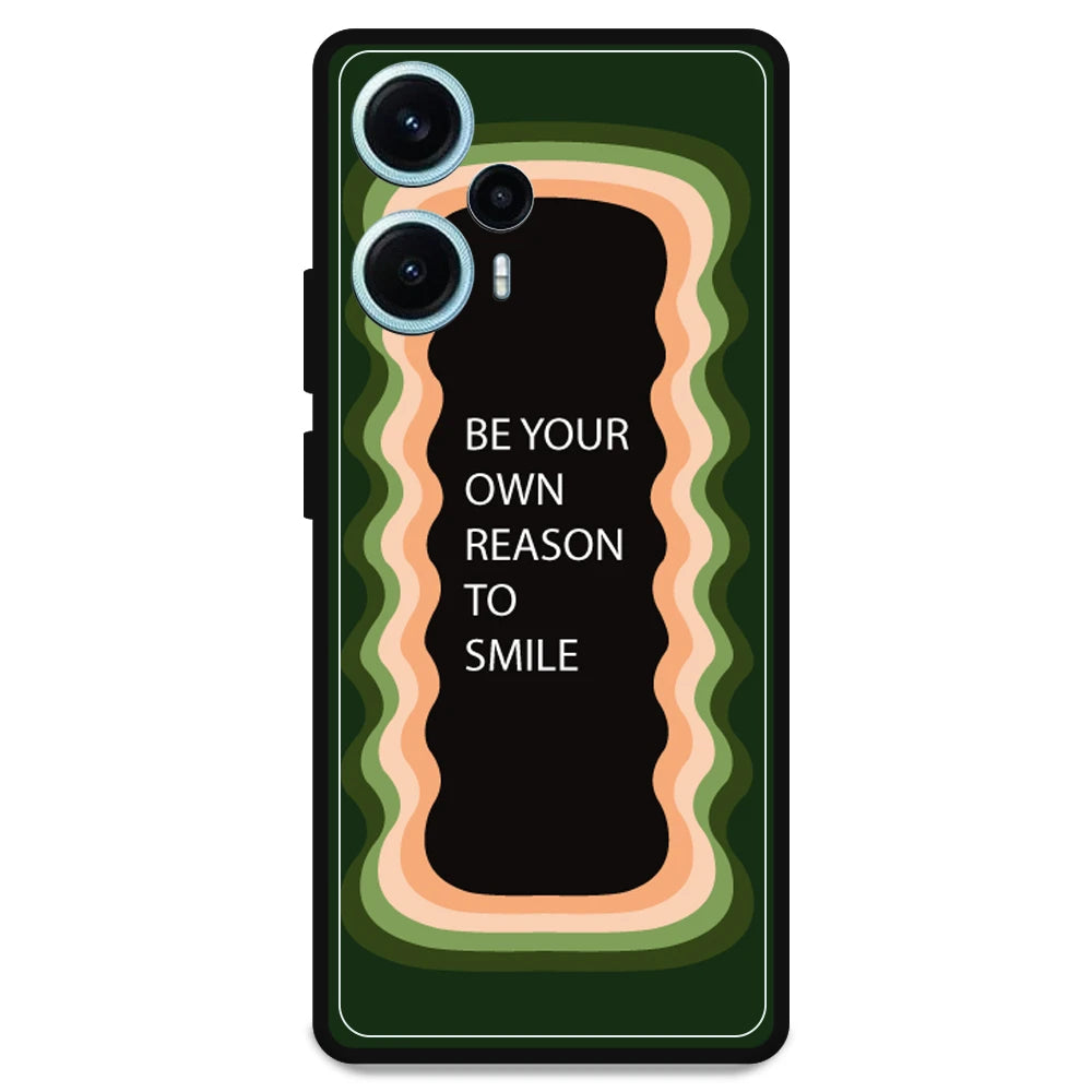 'Be Your Own Reason To Smile' - Armor Case For Poco Models Poco F5 5G