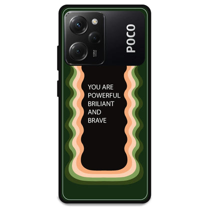 'You Are Powerful, Brilliant & Brave' - Armor Case For Poco Models Poco X5 Pro 5G