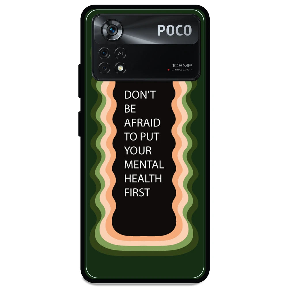 'Don't be Afraid To Put Your Mental Health First' - Armor Case For Poco Models Poco X4 Pro 5G