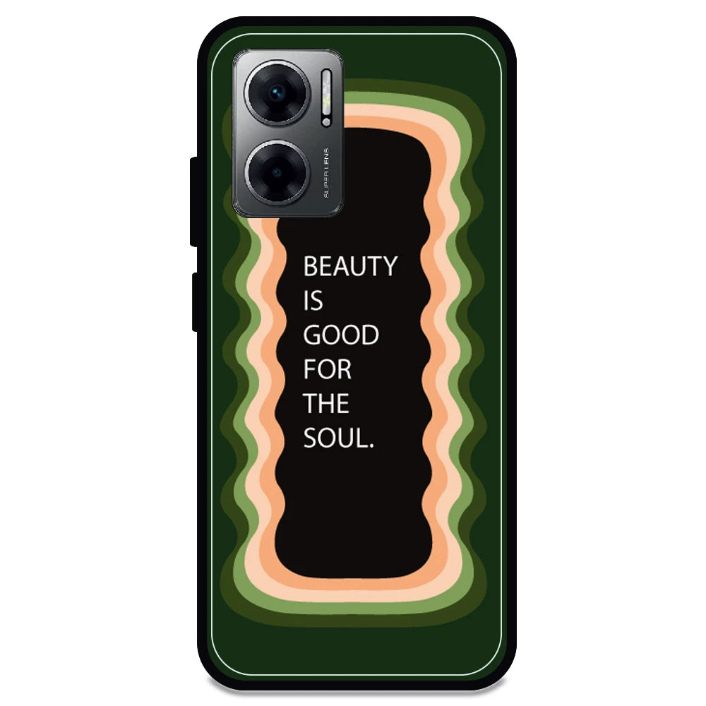 'Beauty Is Good For The Soul' - Armor Case For Redmi Models 11 Prime 5g