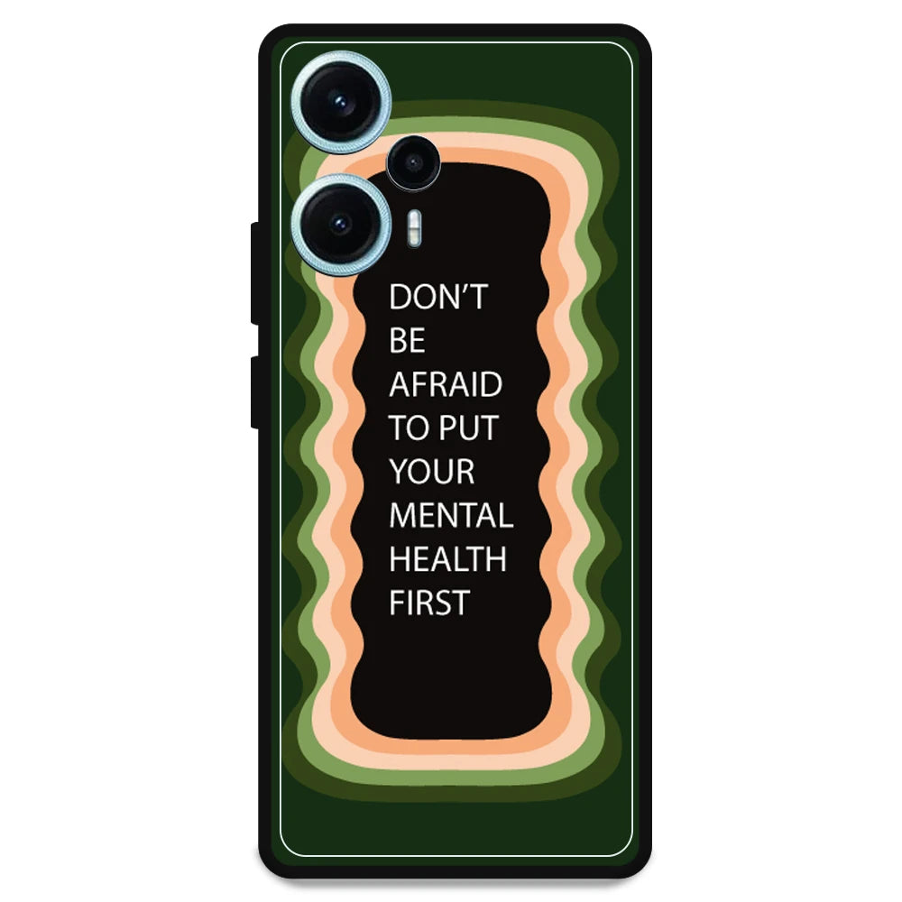 'Don't be Afraid To Put Your Mental Health First' - Armor Case For Poco Models Poco F5 5G