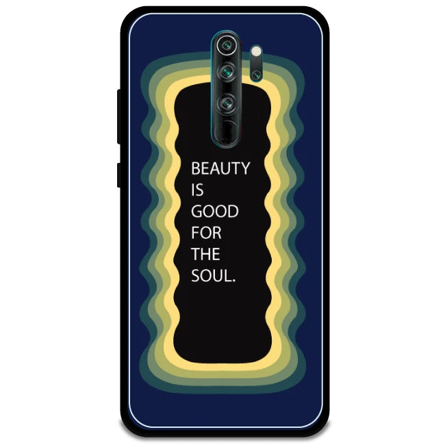 'Beauty Is Good For The Soul' - Armor Case For Redmi Models 8 Pro