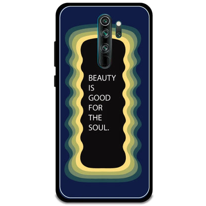 'Beauty Is Good For The Soul' - Armor Case For Redmi Models 8 Pro
