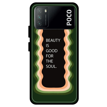 'Beauty Is Good For The Soul' - Armor Case For Poco Models Poco M3