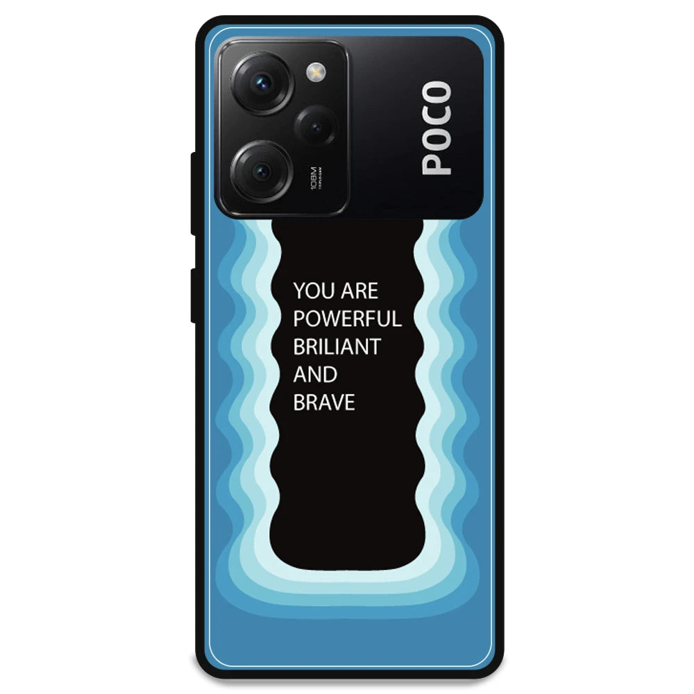 'You Are Powerful, Brilliant & Brave' - Armor Case For Poco Models Poco X5 Pro 5G