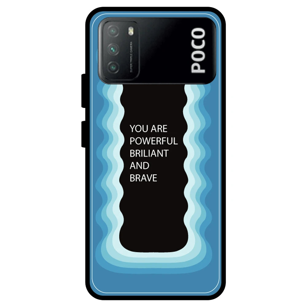 'You Are Powerful, Brilliant & Brave' - Armor Case For Poco Models Poco M3
