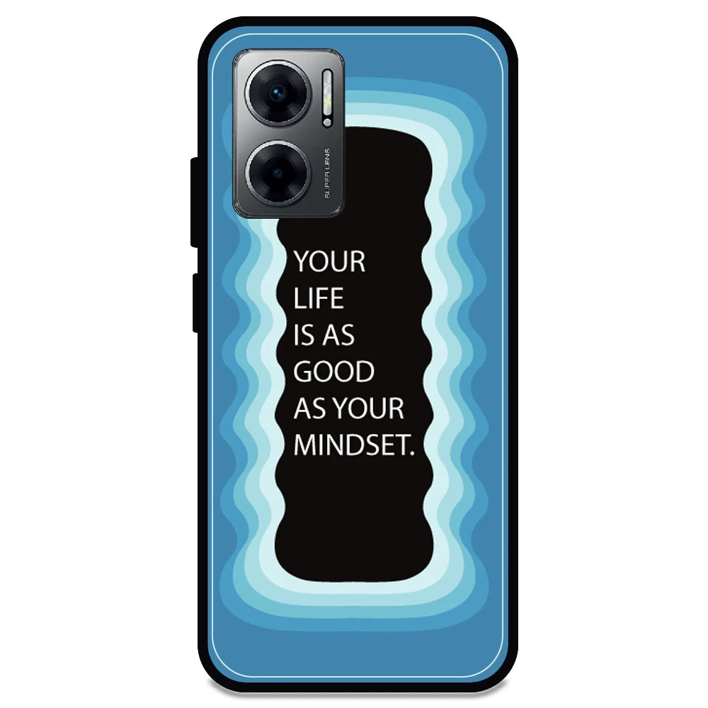 'Your Life Is As Good As Your Mindset' - Armor Case For Redmi Models 11 Prime 5g