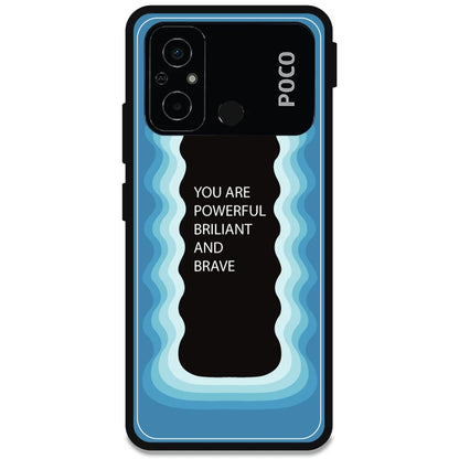 'You Are Powerful, Brilliant & Brave' - Armor Case For Poco Models Poco C55