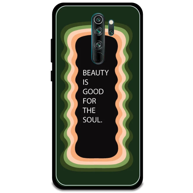 'Beauty Is Good For The Soul' - Armor Case For Redmi Models 8 Pro