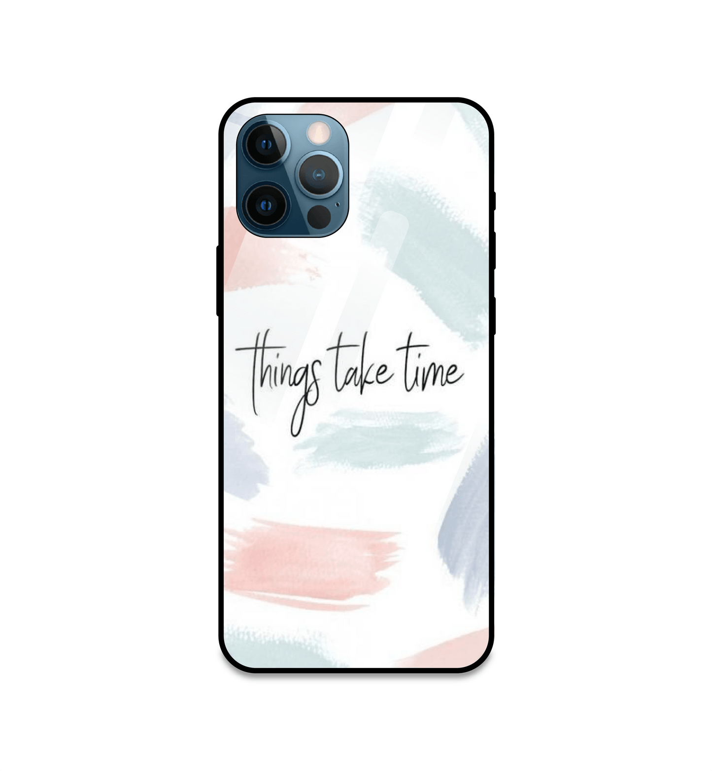 Things Take Time - Glass Cases For iPhone Models
