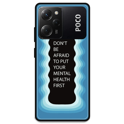 'Don't be Afraid To Put Your Mental Health First' - Armor Case For Poco Models Poco X5 Pro 5G