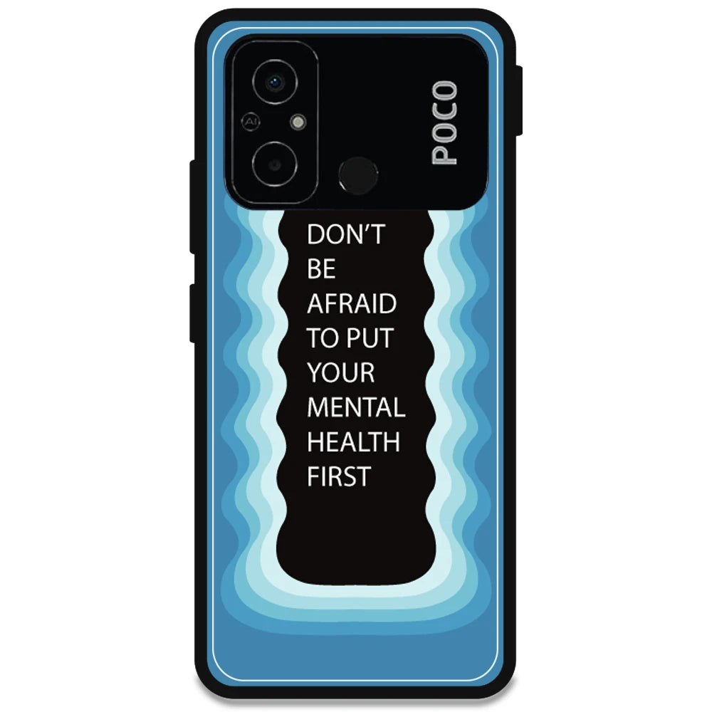 'Don't be Afraid To Put Your Mental Health First' - Armor Case For Poco Models Poco C55