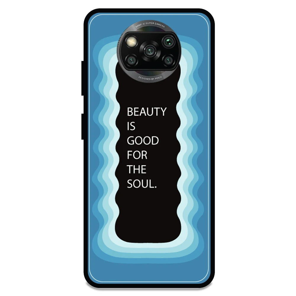 'Beauty Is Good For The Soul' - Armor Case For Poco Models Poco X3