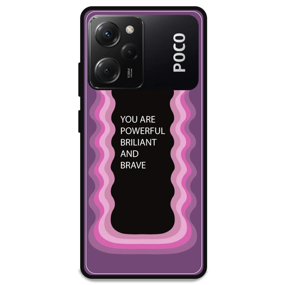 'You Are Powerful, Brilliant & Brave' - Armor Case For Poco Models Poco X5 Pro 5G