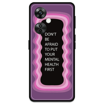 'Don't be Afraid To Put Your Mental Health First' - Armor Case For OnePlus Models OnePlus Nord CE 3 lite