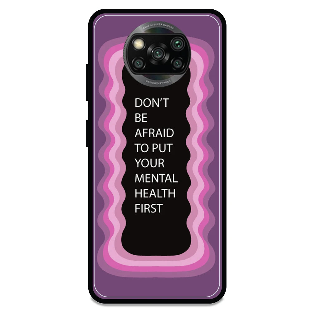 'Don't be Afraid To Put Your Mental Health First' - Armor Case For Poco Models Poco X3