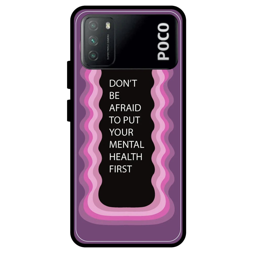 'Don't be Afraid To Put Your Mental Health First' - Armor Case For Poco Models Poco M3