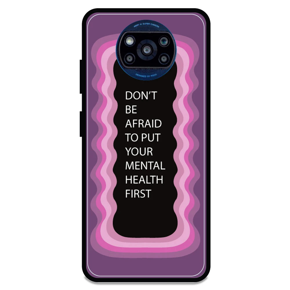 'Don't be Afraid To Put Your Mental Health First' - Armor Case For Poco Models Poco X3 Pro