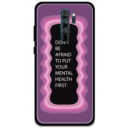 'Don't be Afraid To Put Your Mental Health First' - Armor Case For Redmi Models 8 Pro
