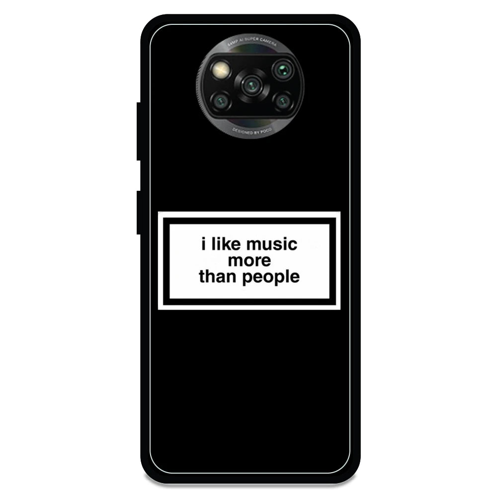 'I Like Music More Than People' - Armor Case For Poco Models Poco X3