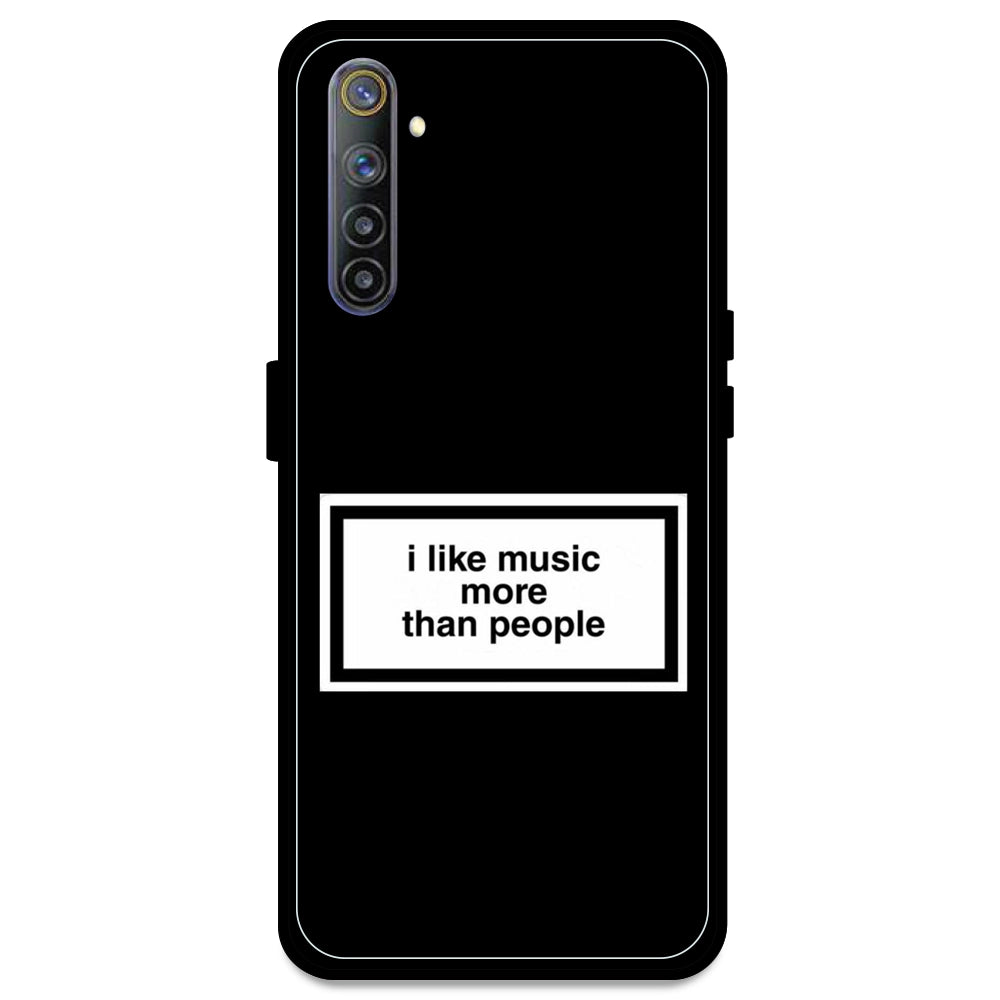 'I Like Music More Than People' - Armor Case For Realme Models Realme 6