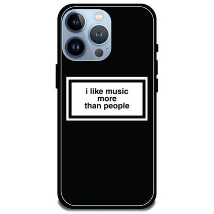 'I Like Music More Than People' - Armor Case For Apple iPhone Models Iphone 13 Pro Max