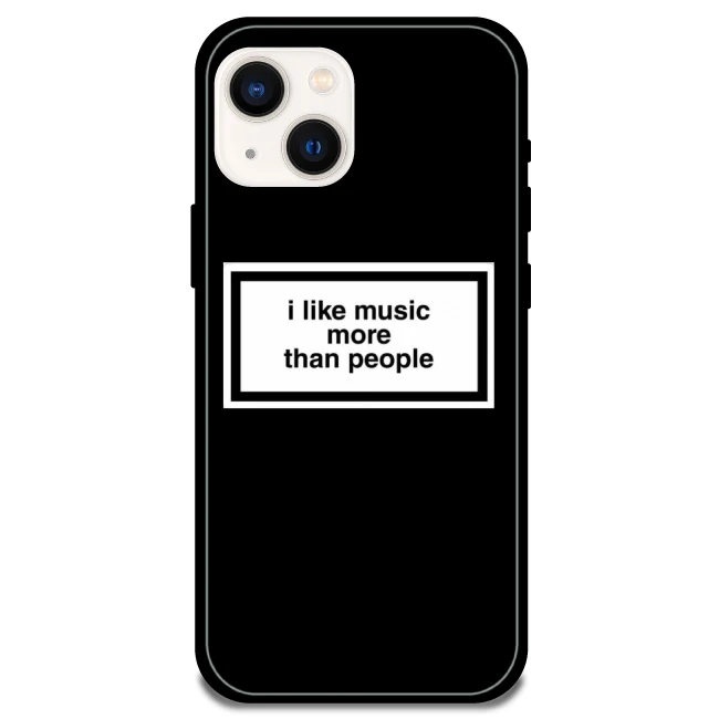 'I Like Music More Than People' - Armor Case For Apple iPhone Models Iphone 13