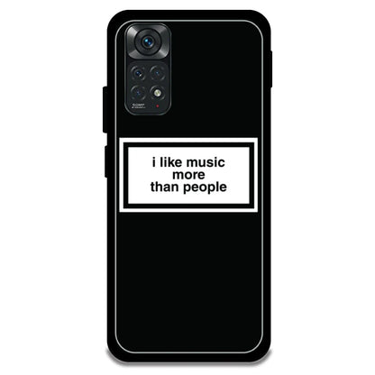 'I Like Music More Than People' - Armor Case For Redmi Models 11 4g