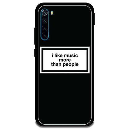 'I Like Music More Than People' - Armor Case For Redmi Models 8