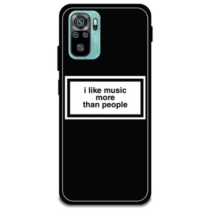 'I Like Music More Than People' - Armor Case For Redmi Models 10s