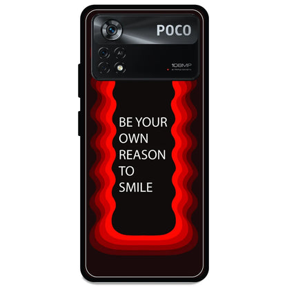 'Be Your Own Reason To Smile' - Armor Case For Poco Models Poco X4 Pro 5G