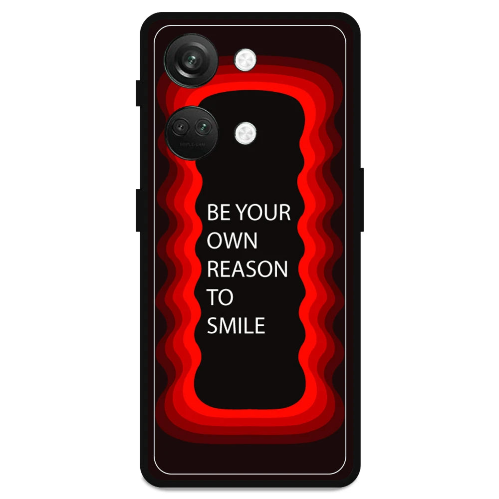 'Be Your Own Reason To Smile' - Armor Case For OnePlus Models OnePlus Nord 3