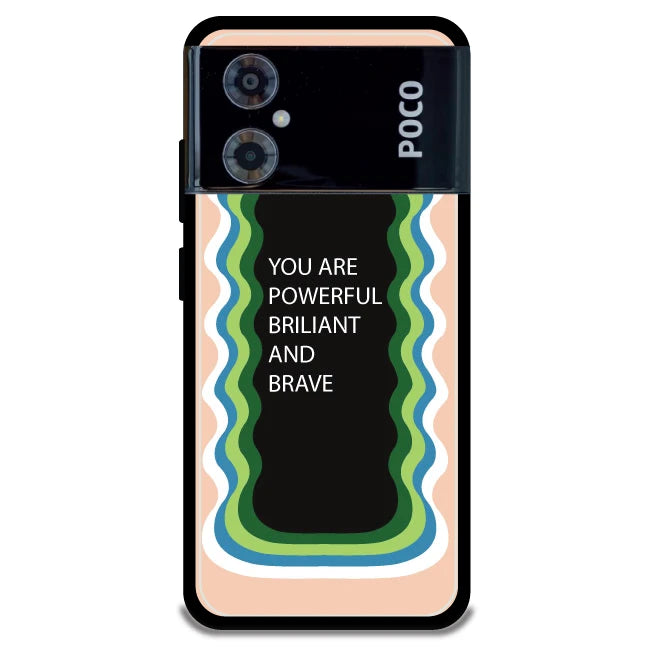 'You Are Powerful, Brilliant & Brave' - Armor Case For Poco Models Poco M4 5G