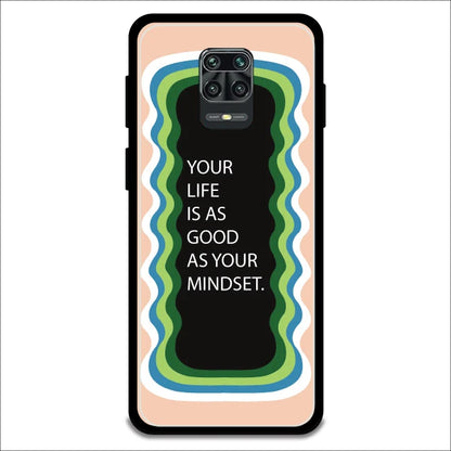 'Your Life Is As Good As Your Mindset' - Armor Case For Redmi Models 9 Pro Max