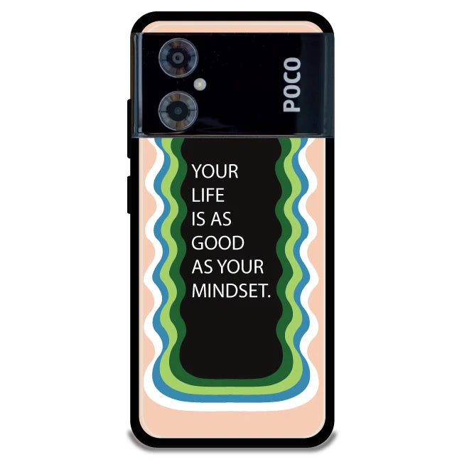 'Your Life Is As Good As Your Mindset' - Armor Case For Poco Models Poco M4 5G