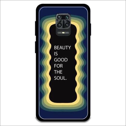 'Beauty Is Good For The Soul' - Armor Case For Redmi Models 9 Pro Max