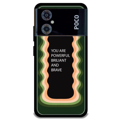 'You Are Powerful, Brilliant & Brave' - Armor Case For Poco Models Poco M4 5G